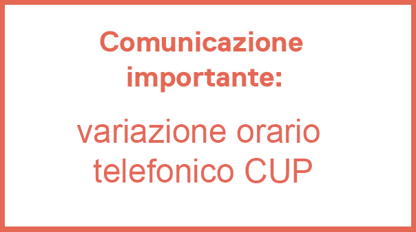 Variazione orari prenotazione telefonica CUP e Radiologia