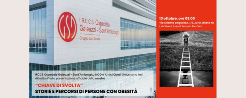 “Chiave di Svolta – Storie e percorsi di persone con obesità”, la mostra fotografica all’IRCCS Ospedale Galeazzi - Sant’Ambrogio